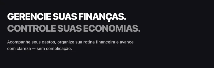 Tela inicial do ZoeFinan: gerencie suas finanças, controle suas economias